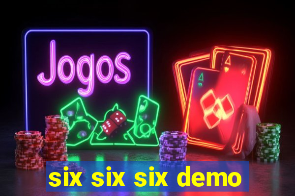 six six six demo